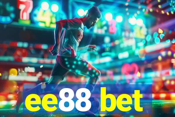 ee88 bet